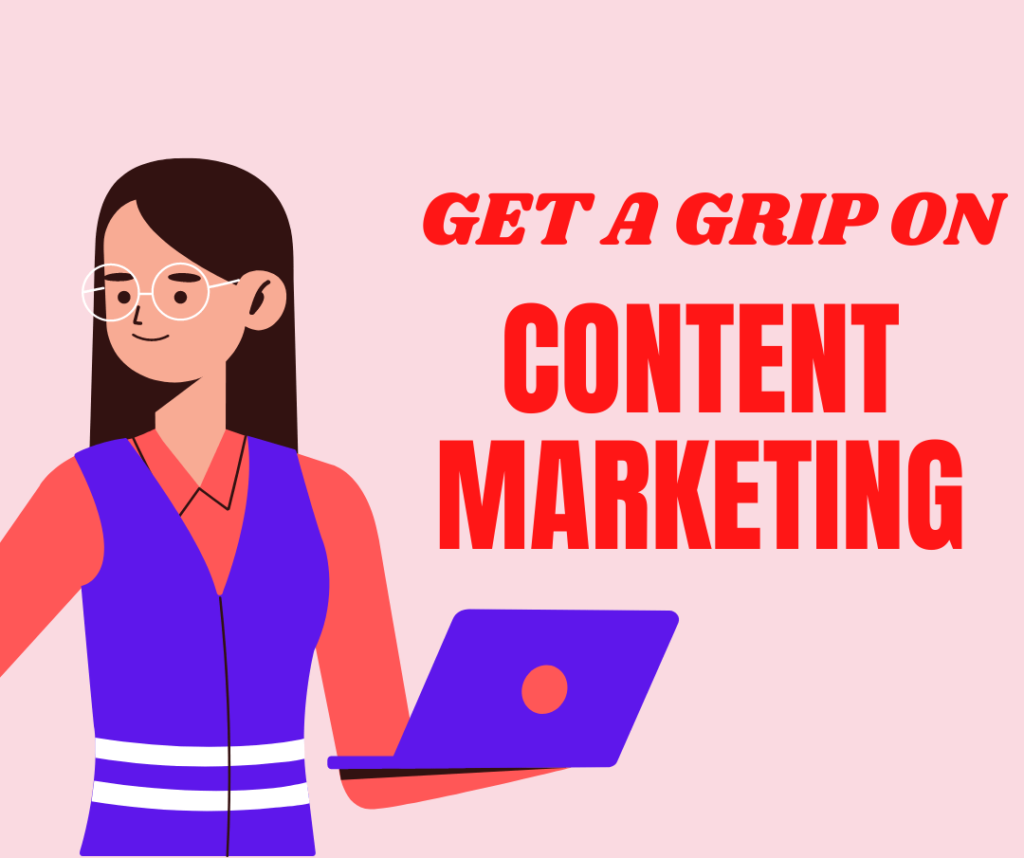 Get the brief introduction of Content Marketing